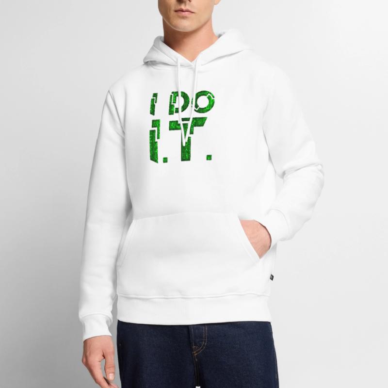IT guy support geek computer computer geek i do it Men’s Premium Organic Hoodie