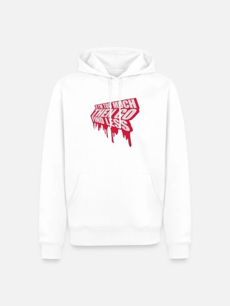 if im too much - Men’s Premium Organic Hoodie - white