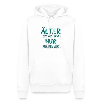 Älter ist wie jung nur viel besser - Männer Premium Bio Hoodie - Weiß - Vorne - Nico (187cm)
