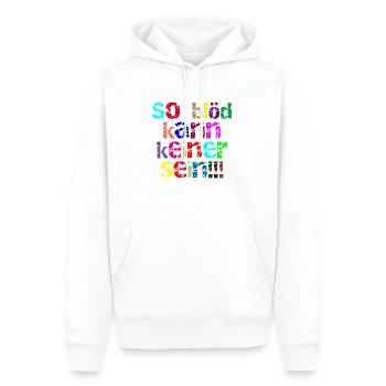 so blöd kann keiner sein - Männer Premium Bio Hoodie - Weiß - Vorne - Nico (187cm)