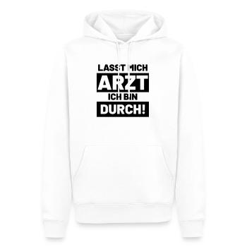 Lustige Sprüche lasst mich Arzt ich bin durch - Männer Premium Bio Hoodie - Weiß - Vorne - Nico (187cm)