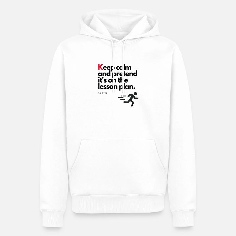 Ruhe bewahren oder rennen:) - Männer Premium Bio Hoodie - Weiß