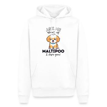 Frag mich nach meinem Maltipoo – Lustiger Hundebesitzer Dare - Männer Premium Bio Hoodie - Weiß - Vorne - Nico (187cm)