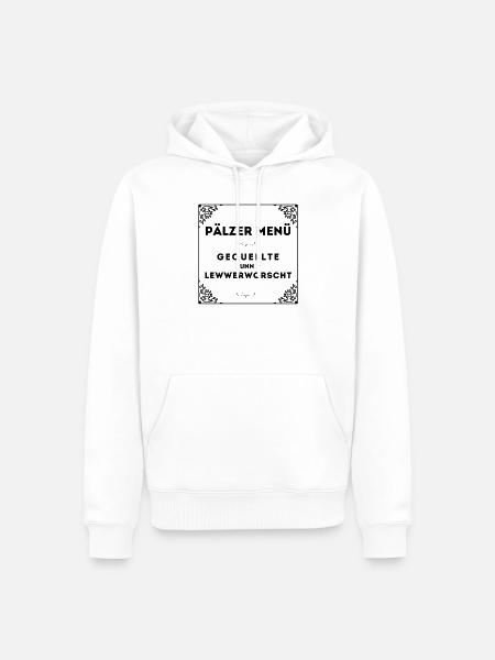 Pfalz Pfälzer pfälzisch Gequellte un Lewwerworscht - Männer Premium Bio Hoodie - Weiß