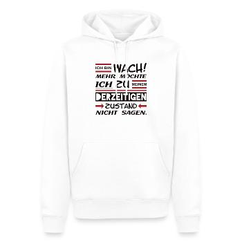 Lustiger Spruch Wach - Männer Premium Bio Hoodie - Weiß - Vorne - Nico (187cm)