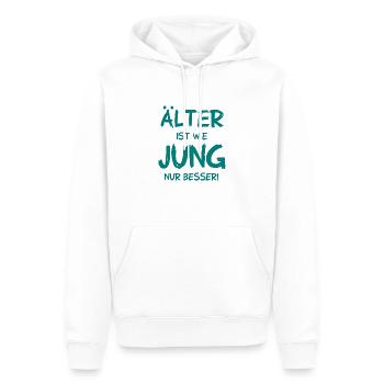 Älter ist wie jung nur besser - Männer Premium Bio Hoodie - Weiß - Vorne - Nico (187cm)