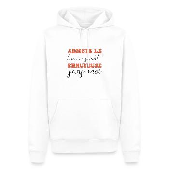 t-shirt citation humour vie ennuyeuse sans moi - Sweat à capuche Premium bio Homme - blanc - Devant - Nico (187cm)