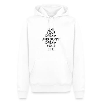 Live your dream and dont dream your life - Männer Premium Bio Hoodie - Weiß - Vorne - Nico (187cm)