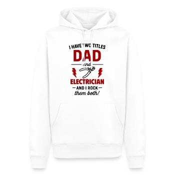 Dad and Electrician – I Rock Both Titles - Men’s Premium Organic Hoodie - white - Front - Nico (187cm)