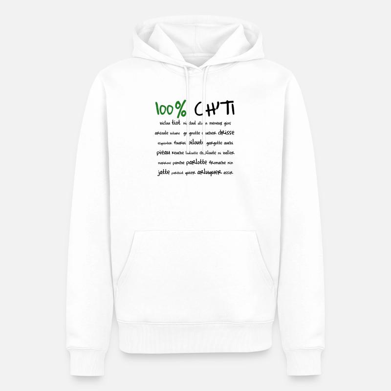 100% Ch'ti - Sweat à capuche Premium bio Homme - blanc