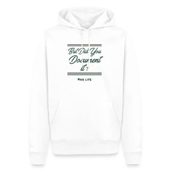 Did you document it? Funny Human Resources Saying - Men’s Premium Organic Hoodie - white - Front - Nico (187cm)
