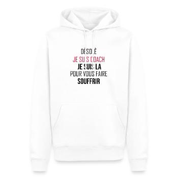 Désolé je suis COACH - Sweat à capuche Premium bio Homme - blanc - Devant - Nico (187cm)
