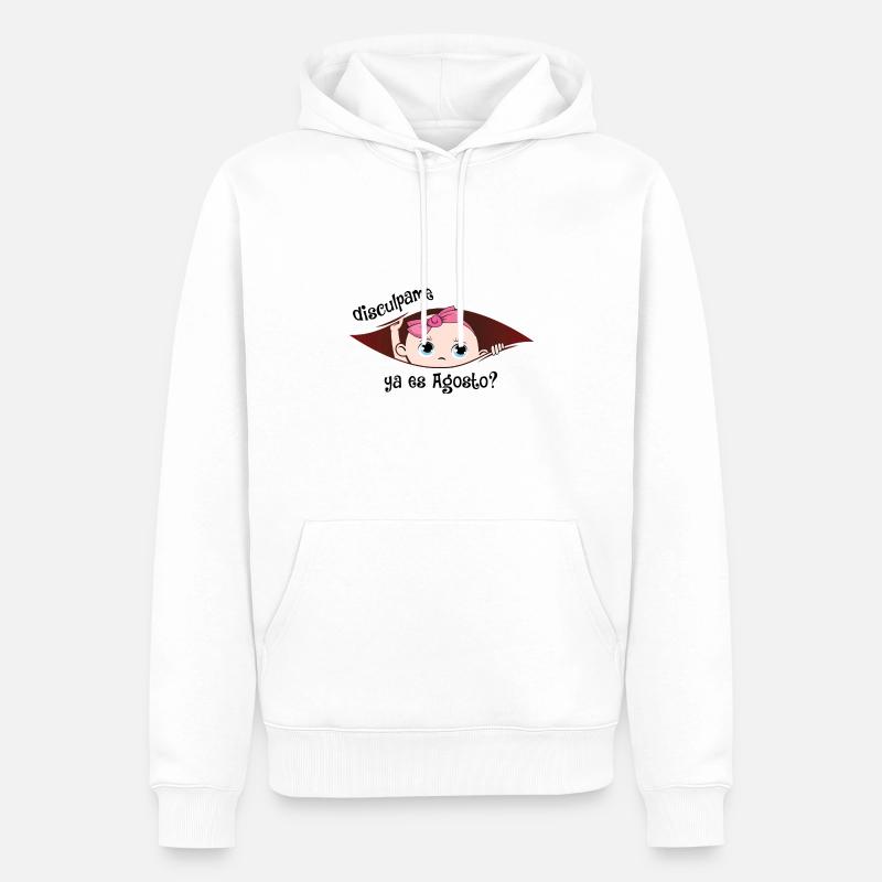 Disculpame Ya Es Agosto Bebita - Sweat à capuche Premium bio Homme - blanc