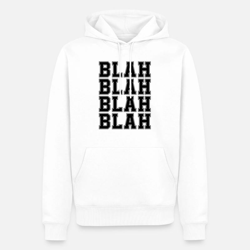 bla bla bla - Sweat à capuche Premium bio Homme - blanc