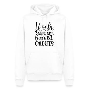 11 if only sarcasm burned calories - Men’s Premium Organic Hoodie - white - Front - Nico (187cm)