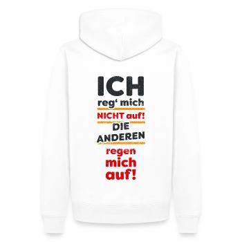 Ich Reg' Mich Nicht Auf... - dunkel - Männer Premium Bio Hoodie - Weiß - Hinten - Nico (187cm)
