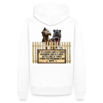 TREX Ehefrau Witz Zeichen T-Shirt - Männer Premium Bio Hoodie - Weiß - Hinten - Nico (187cm)