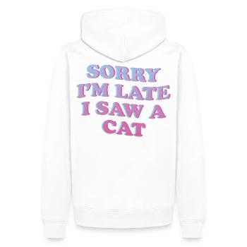 Sorry I’m Late – Katzenliebhaber Spruch - Männer Premium Bio Hoodie - Weiß - Hinten - Nico (187cm)