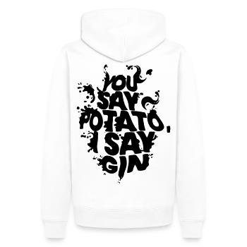 Du sagst Kartoffel, ich sage Gin – lustiges Gin-Liebhaber-Zitat - Männer Premium Bio Hoodie - Weiß - Hinten - Nico (187cm)