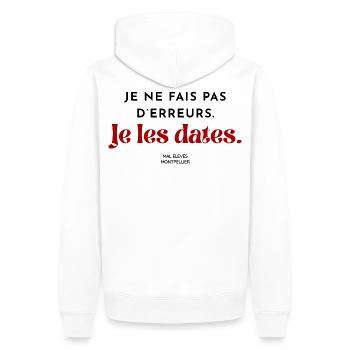 Je ne fais pas d'erreurs. Je les dates. - Sweat à capuche Premium bio Homme - blanc - Dos - Nico (187cm)