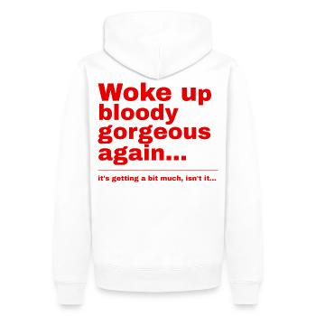 Aufgewacht blutig wunderschön, lustiger britischer Humor - Männer Premium Bio Hoodie - Weiß - Hinten - Nico (187cm)