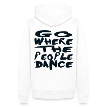 “go where the people dance” Spruch tanzen Party 2 - Männer Premium Bio Hoodie - Weiß - Hinten - Nico (187cm)