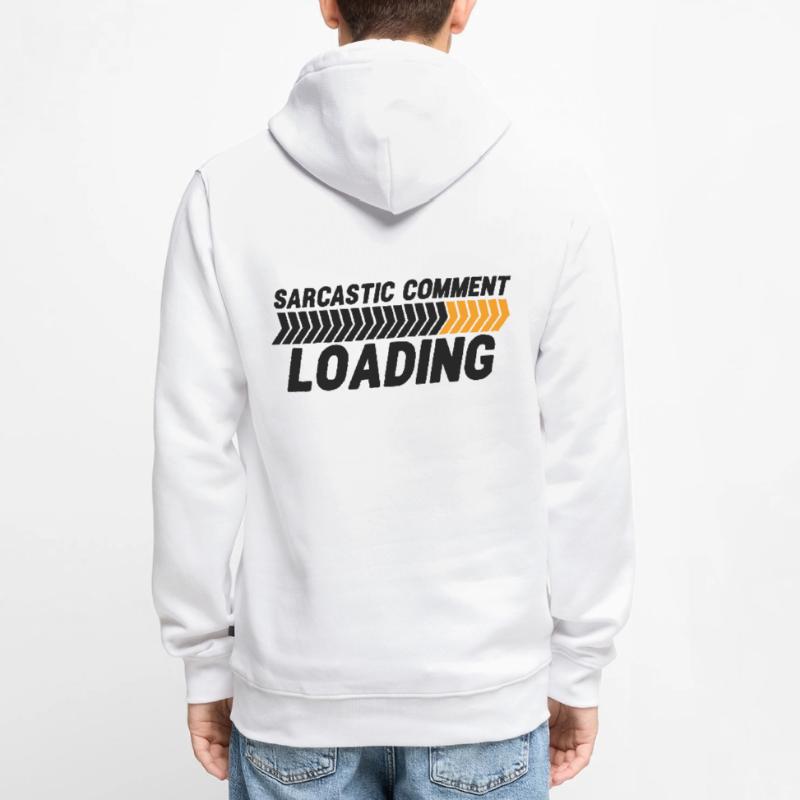 Sarcastic comment loading - please wait Men’s Premium Organic Hoodie