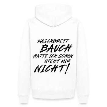 Waschbrett Bauch hatte ich schon steht mir nicht! - Männer Premium Bio Hoodie - Weiß - Hinten - Nico (187cm)