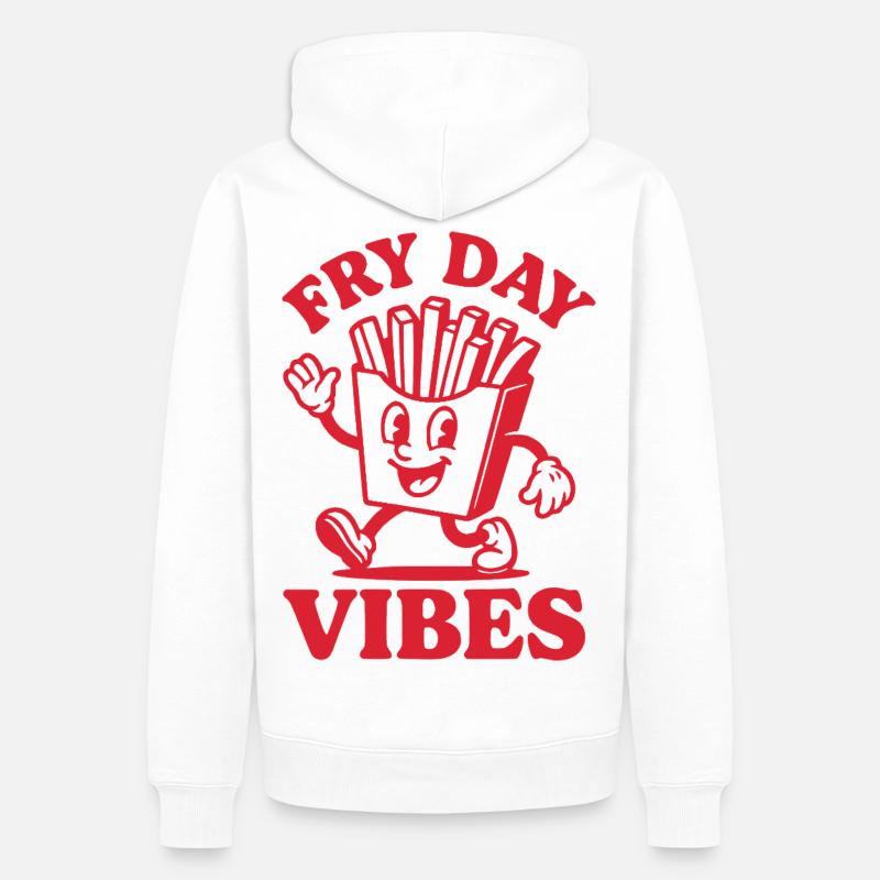 Fry Day Vibes - Drôle de dicton de frites - Sweat à capuche Premium bio Homme - blanc