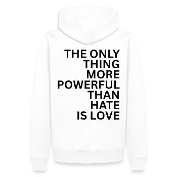 THE ONLY THING MORE POWERFUL THAN HATE IS LOVE  - Männer Premium Bio Hoodie - Weiß - Hinten - Nico (187cm)