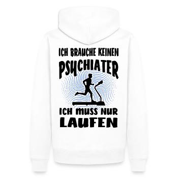 Keinen Psychiater nur laufen Sport witzig Spruch - Männer Premium Bio Hoodie - Weiß - Hinten - Nico (187cm)
