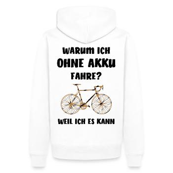 Fahrrad ohne Akku witzig Spruch Rennrad Sport - Männer Premium Bio Hoodie - Weiß - Hinten - Nico (187cm)
