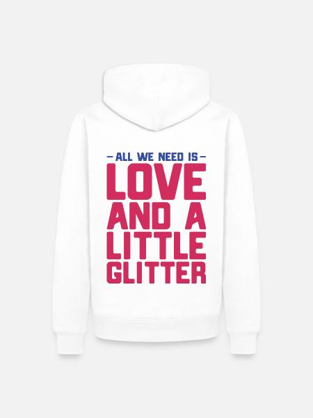 All we need is love and a little glitter - Herre Premium økologisk hoodie - hvid
