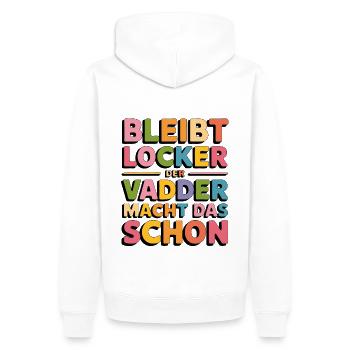 Bleibt locker Papa macht das schon Vadder kann das - Männer Premium Bio Hoodie - Weiß - Hinten - Nico (187cm)