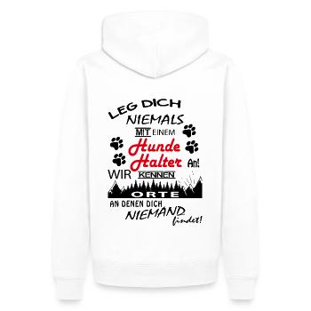 Leg Dich niemals mit einem Hundehalter an - Männer Premium Bio Hoodie - Weiß - Hinten - Nico (187cm)