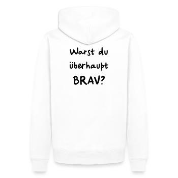 Warst du überhaupt brav? Weihnachtsmann Nikolaus - Männer Premium Bio Hoodie - Weiß - Hinten - Nico (187cm)