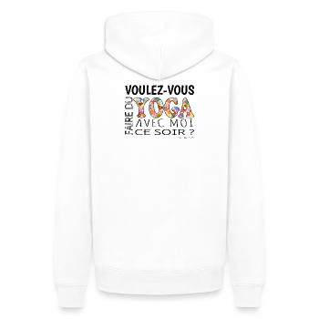 Voulez-vous faire du YOGA avec moi ce soir - Sweat à capuche Premium bio Homme - blanc - Dos - Nico (187cm)