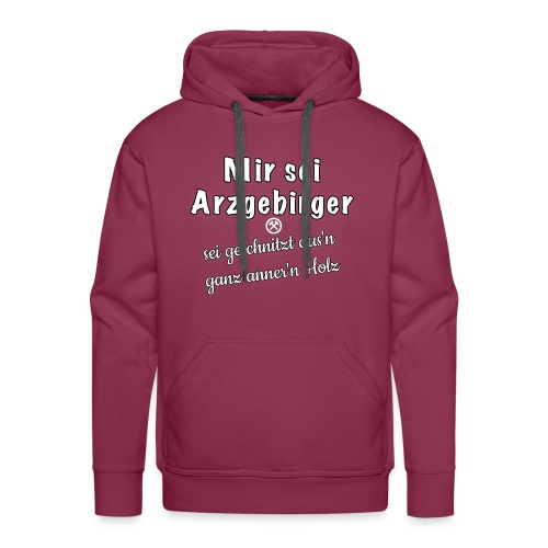 Mir sei Arzgebirger - Sweat-shirt à capuche Premium Homme