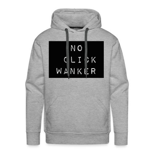 No Click Wanker - Men's Premium Hoodie