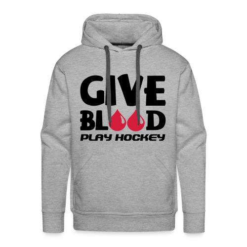 Give Blood Play Hockey - Men's Premium Hoodie
