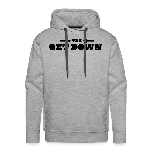 the get down - Sweat-shirt à capuche Premium Homme