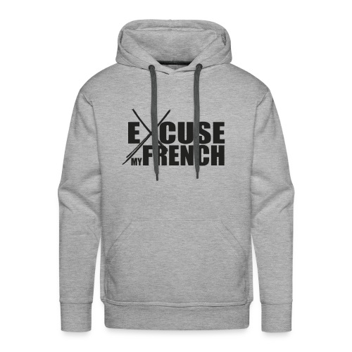 Excuse My French - Black - Sweat-shirt à capuche Premium pour hommes