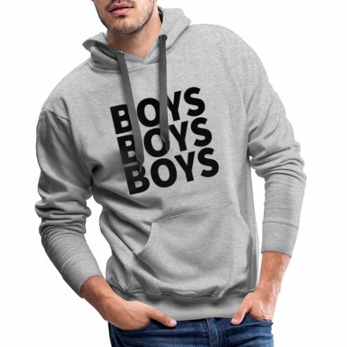 Boys Boys Boys - Männer Premium Hoodie