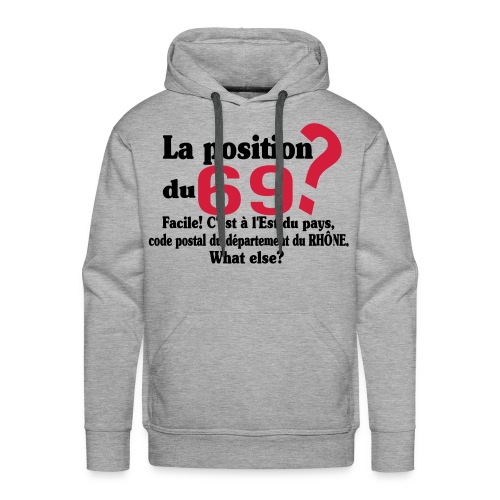 Département du 69 motif amusant et humoristique - Sweat-shirt à capuche Premium pour hommes