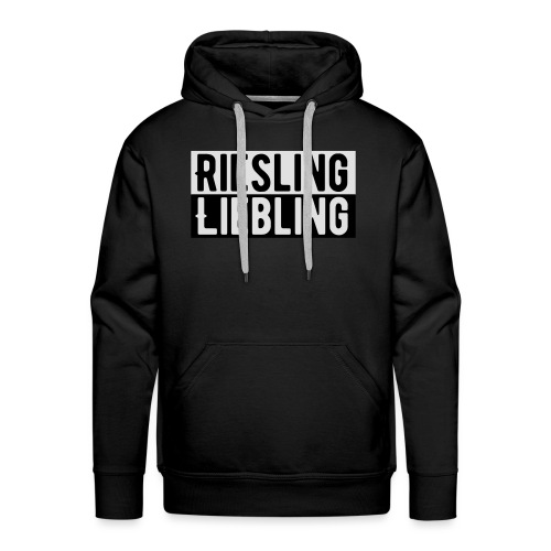 Riesling Liebling / Weintrinker / Partyshirt - Männer Premium Hoodie
