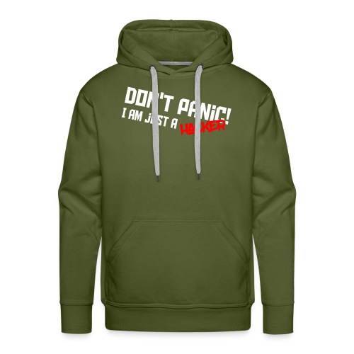 Don't panic! I'm just a hacker - Sweat-shirt à capuche Premium Homme