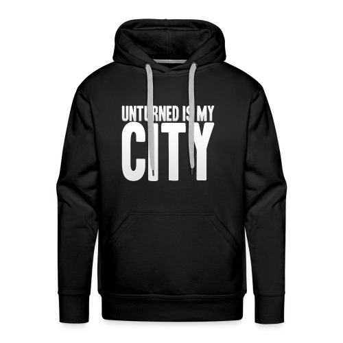 Unturned is my city - Men's Premium Hoodie