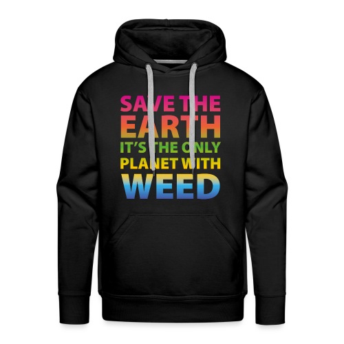 weed - sauve la terre - Sweat-shirt à capuche Premium pour hommes