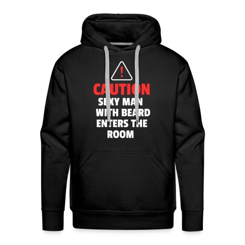 Sexy Man with Beard enters the room - Männer Premium Hoodie