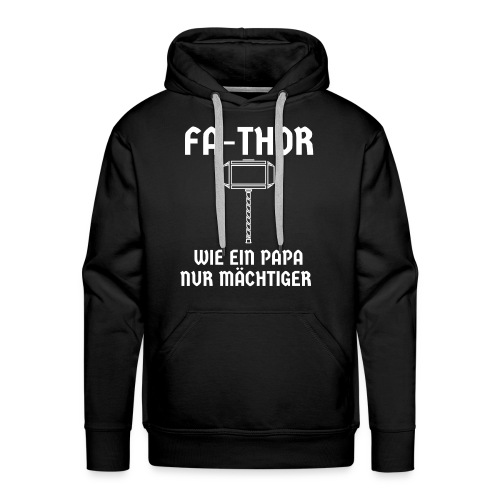 Fa Thor Hammer Vatertag Papa Geschenk - Männer Premium Hoodie